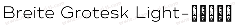 Breite Grotesk Light字体转换